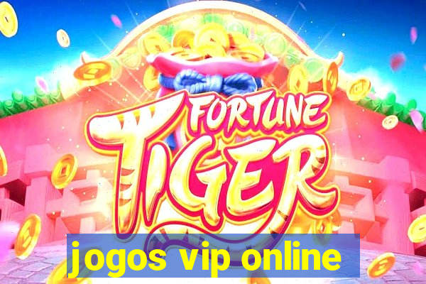 jogos vip online